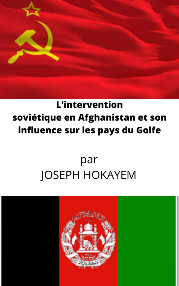 L’intervention soviétique en Afghanistan et son influence sur les pays du Golfe